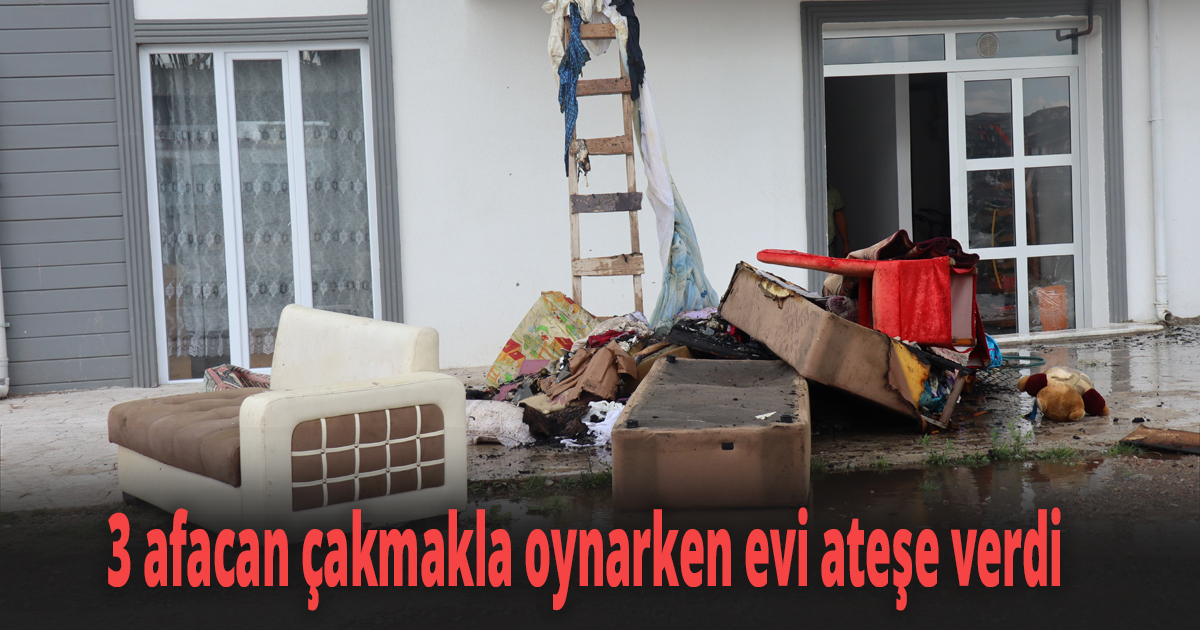 Çocukların çakmakla oyunu kötü bitti