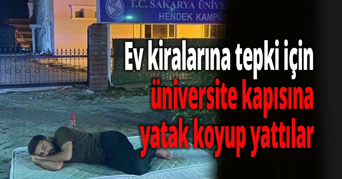 Ev kiralarına tepki için üniversite kapısına yatak koyup yattılar