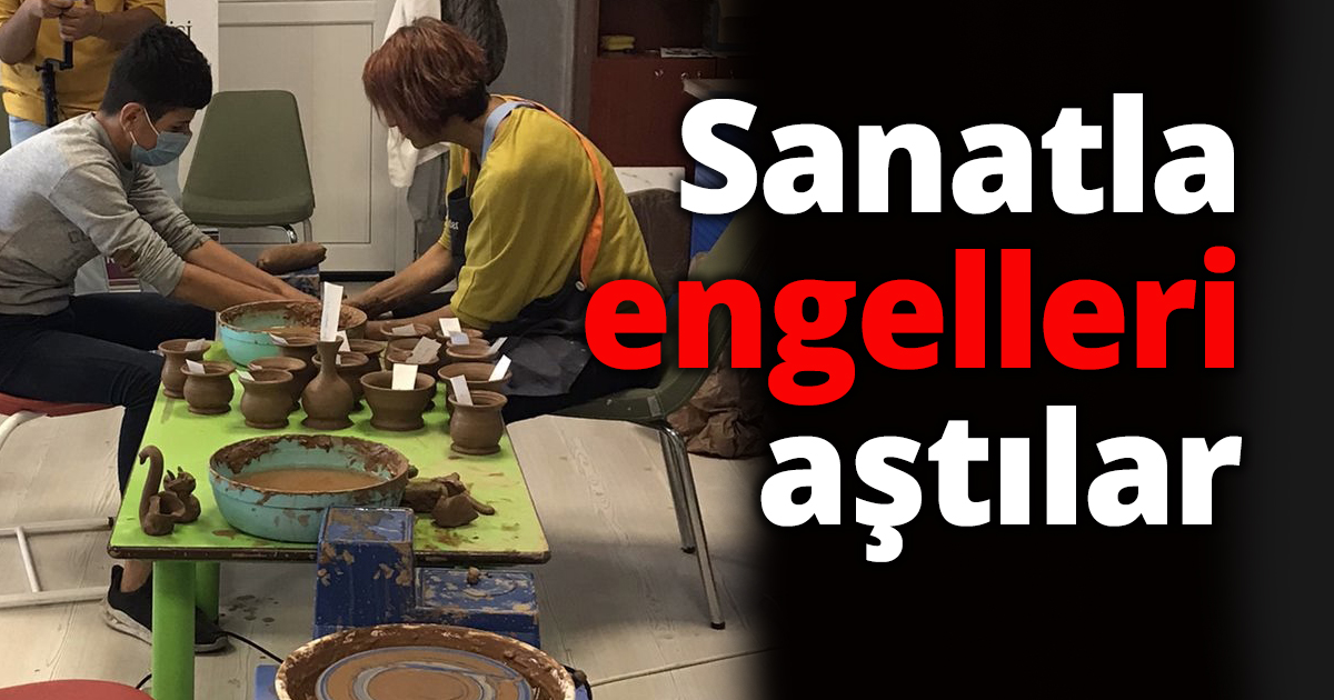Sanatla engelleri aştılar