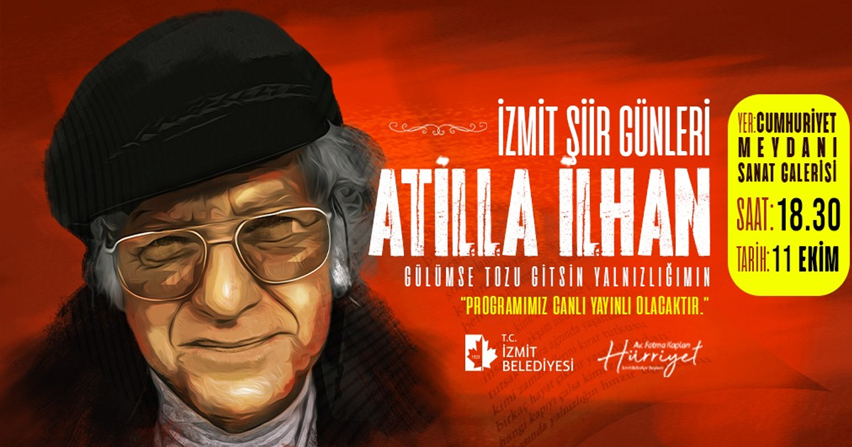 İzmit Şiir Günleri’nde Attila İlhan anılacak