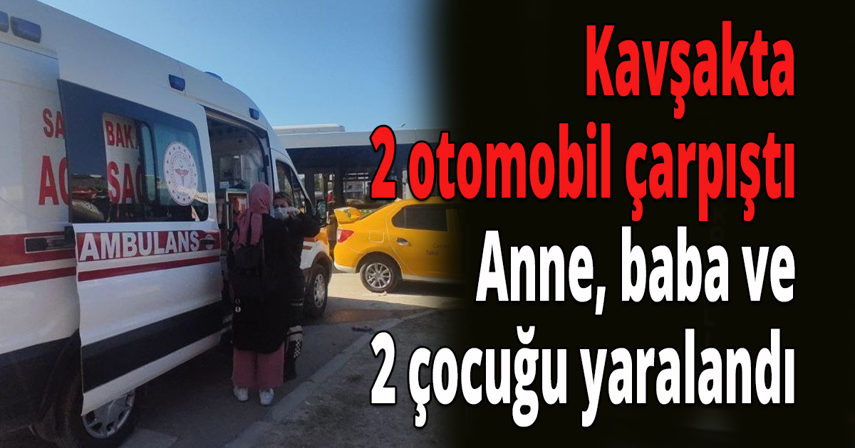 Kavşakta 2 otomobil çarpıştı