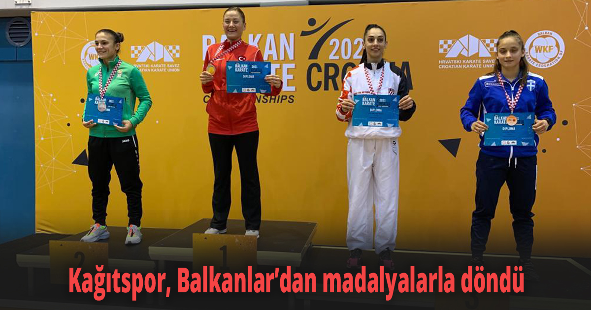 Kağıtspor, Balkanlar’dan madalyalarla döndü