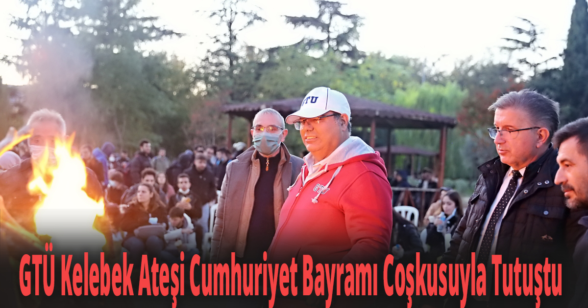 GTÜ Kelebek Ateşi Cumhuriyet Bayramı Coşkusuyla Tutuştu