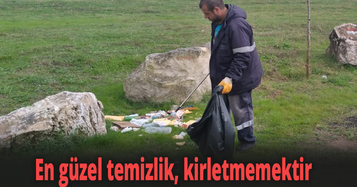 En güzel temizlik, kirletmemektir