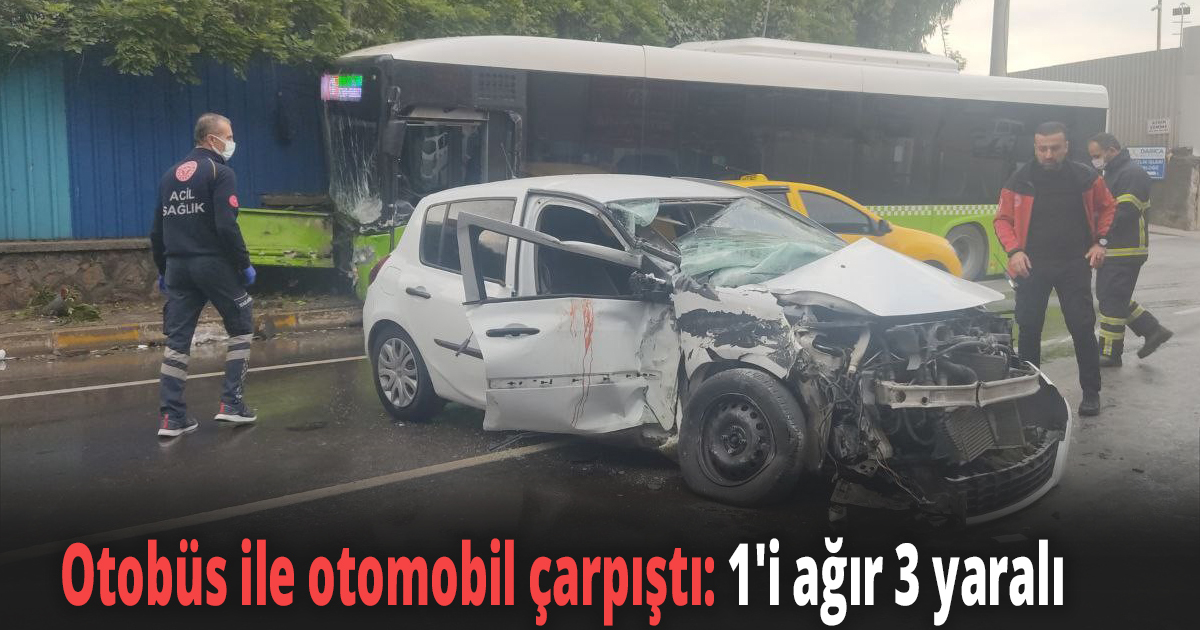 Kocaeli'de otobüs ile otomobil çarpıştı