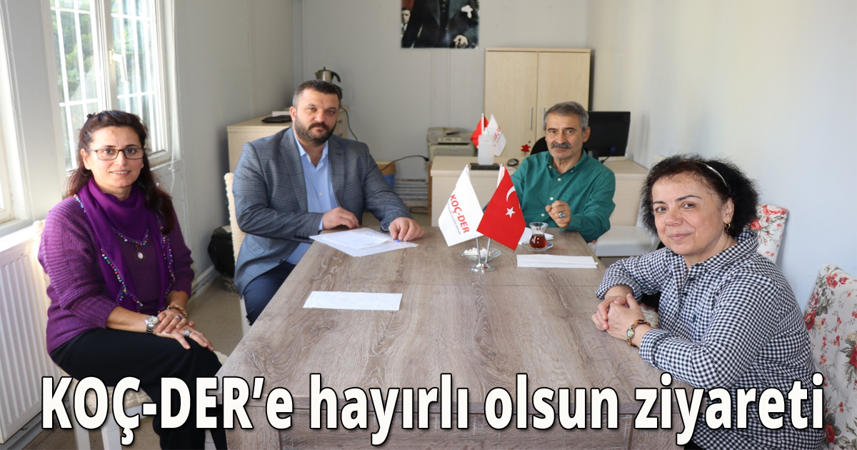 KOÇ-DER’e hayırlı olsun ziyareti