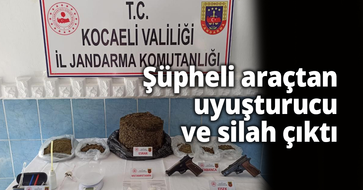 Şüpheli araçtan uyuşturucu ve silah çıktı