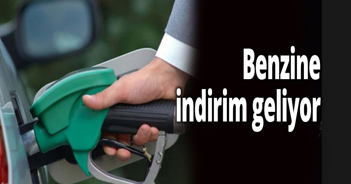 Benzine indirim geliyor