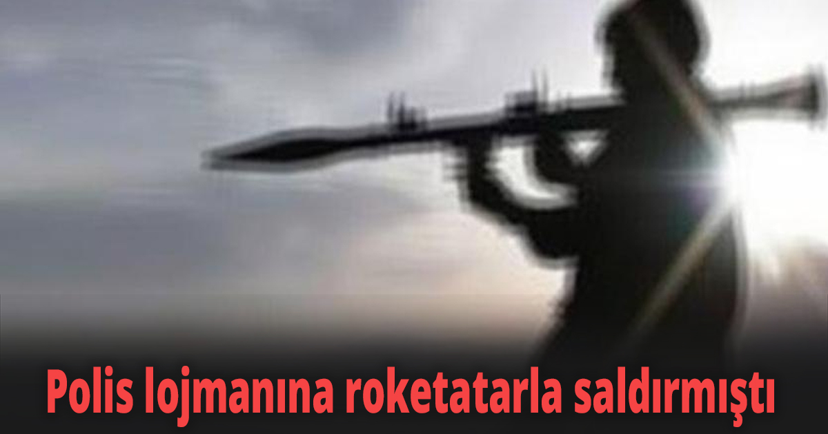 Polis lojmanına roketatarla saldırmıştı