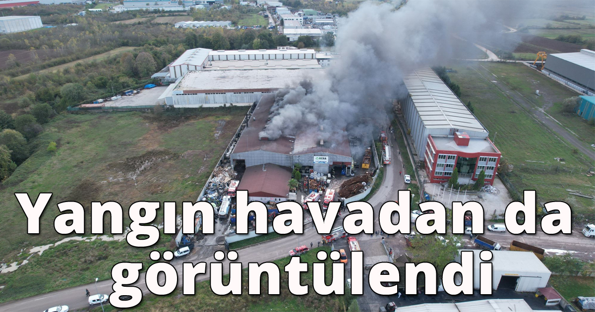 Yangın havadan da görüntülendi