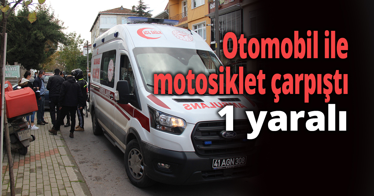 Otomobil ile motosiklet çarpıştı: