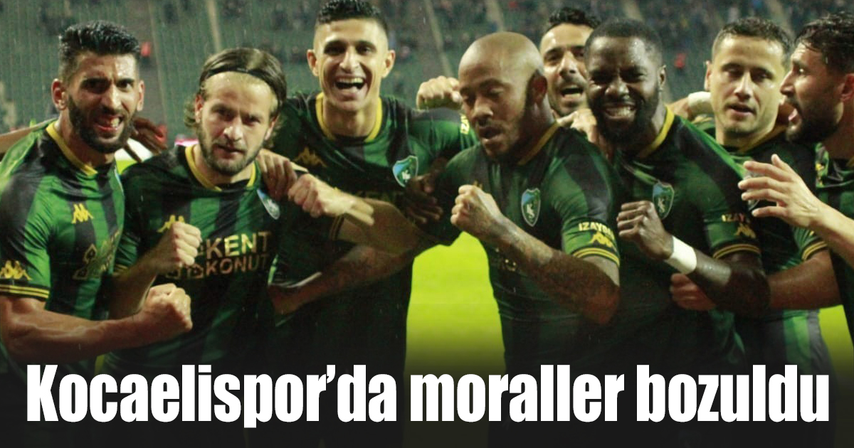 Kocaelispor’da moraller bozuldu