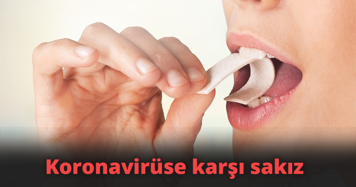 Koronavirüse karşı sakız 