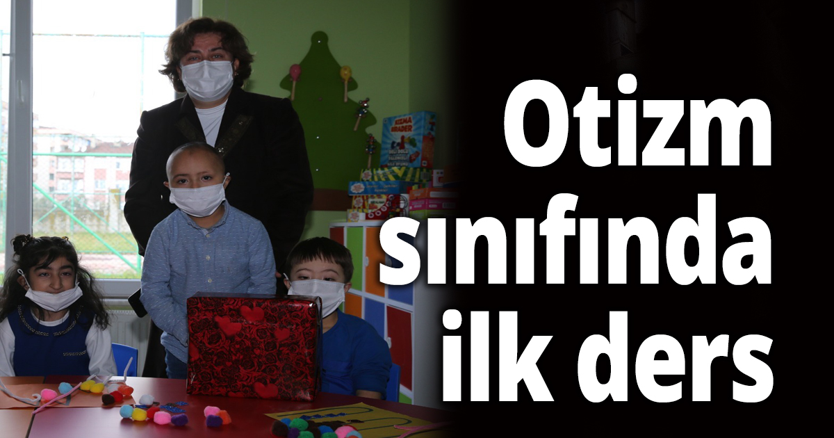 Otizm sınıfında ilk ders