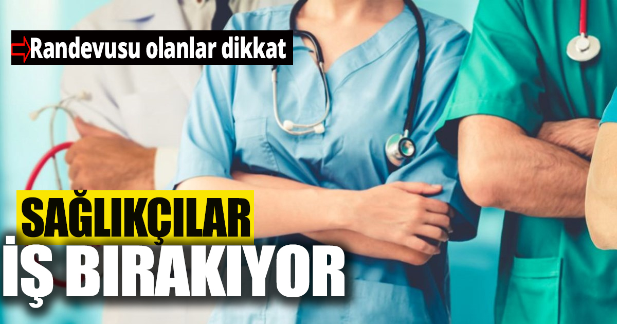 Sağlık çalışanları yarın iş bırakıyor