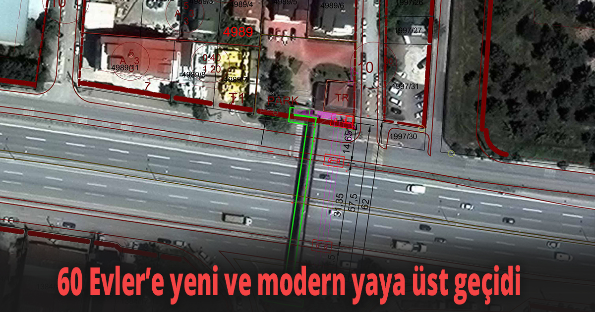 60 Evler’e yeni ve modern yaya üst geçidi