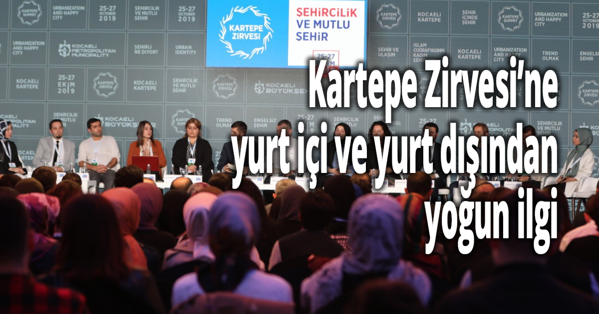 Kartepe Zirvesi’ne yurt içi ve yurt dışından yoğun ilgi