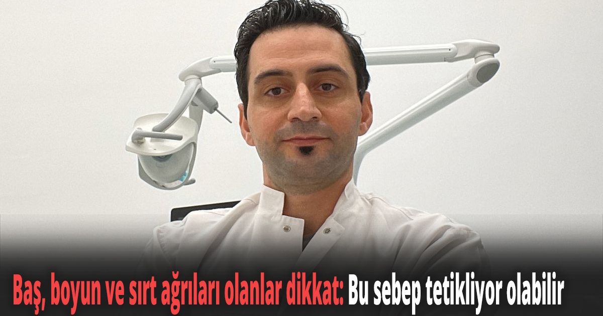 Baş, boyun ve sırt ağrıları olanlar dikkat