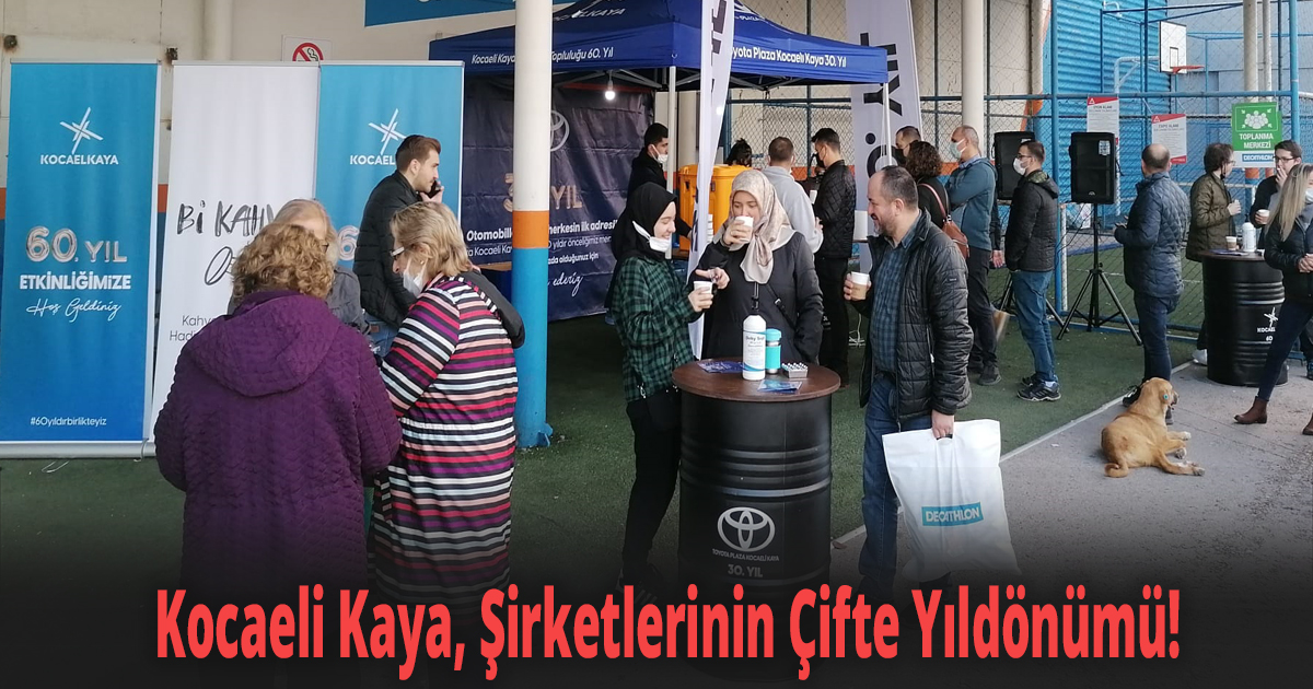 Kocaeli Kaya, Şirketlerinin Çifte Yıldönümü!