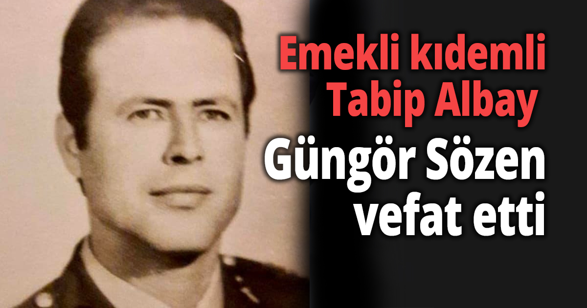 Güngör Sözen  vefat etti