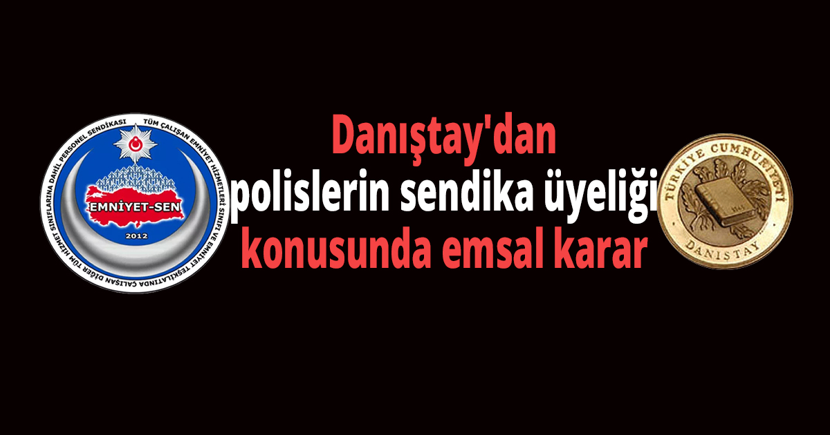 Polis sendikasına üye olmuştu