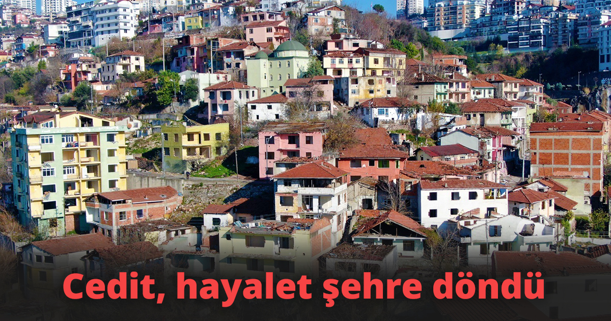 Cedit, hayalet şehre döndü