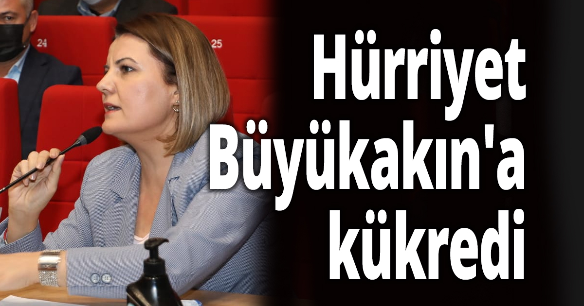 Hürriyet, Büyükakın'a kükredi