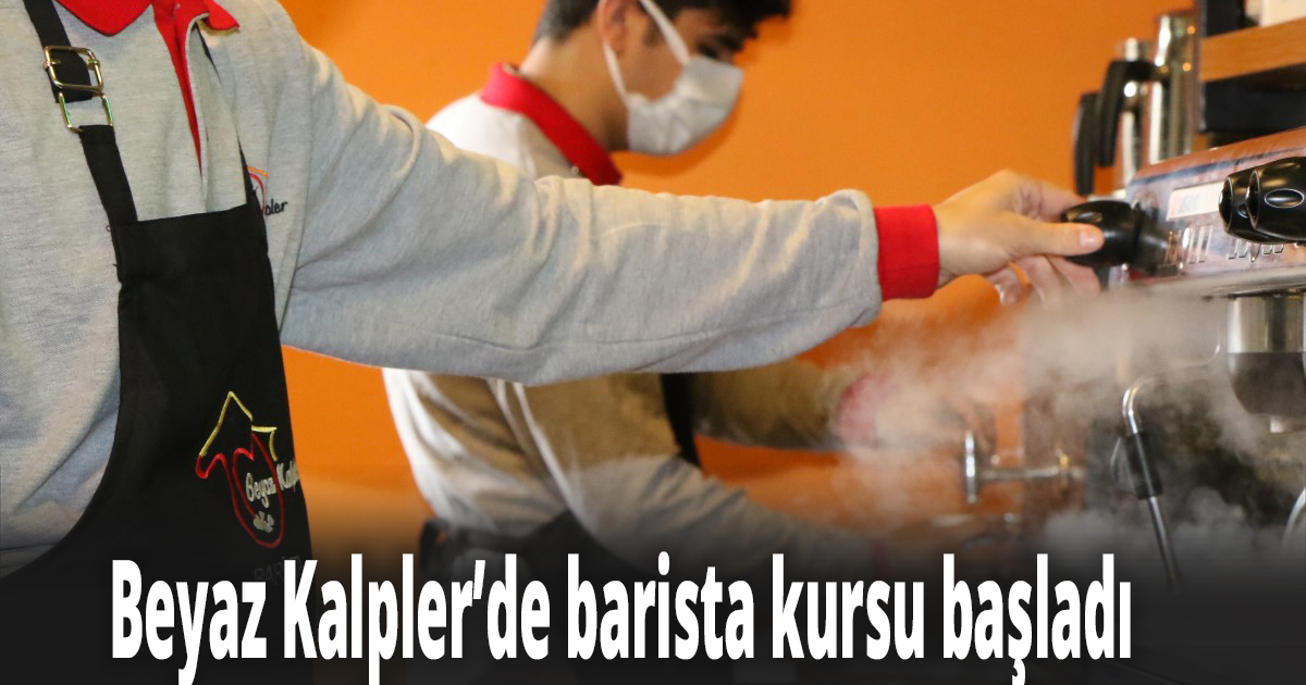 Beyaz Kalpler’de barista kursu başladı