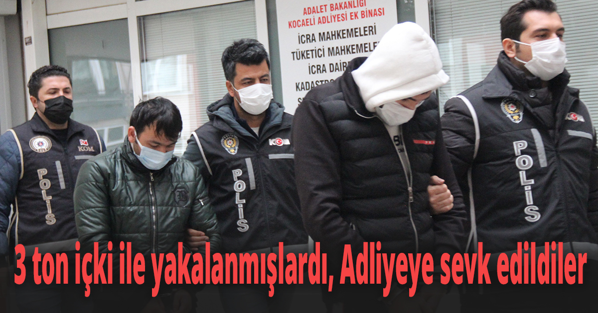 Depoyu kaçak içki üretim hanesine çeviren şüpheliler adliyeye sevk edildi