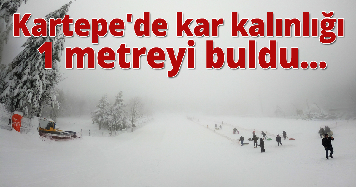 Kartepe'de kar kalınlığı 1 metreyi buldu...