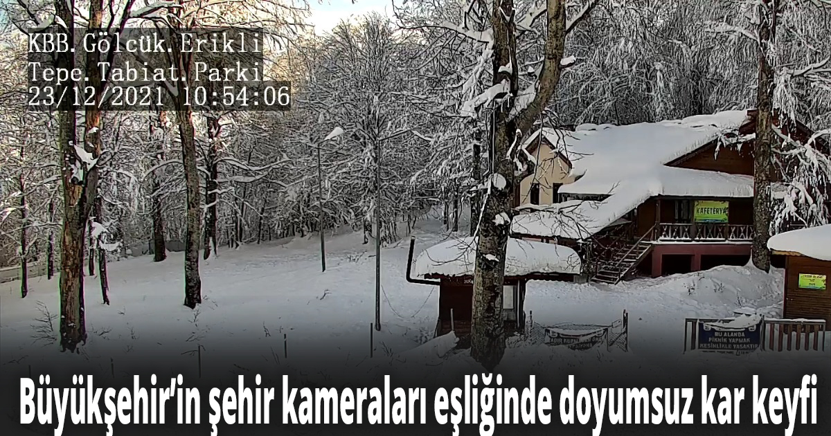 Büyükşehir’in şehir kameraları eşliğinde doyumsuz kar keyfi