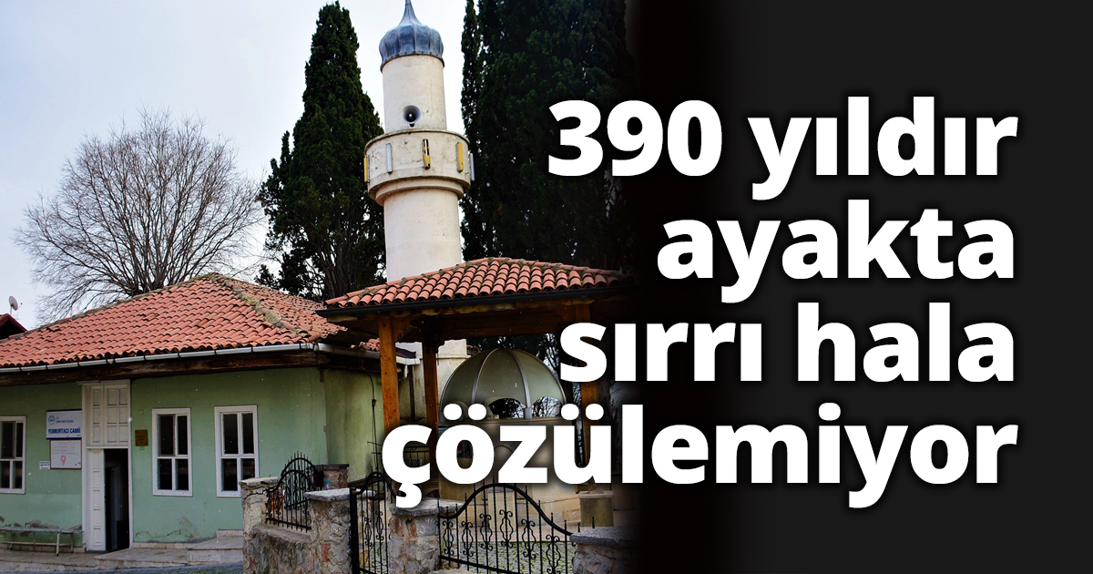 390 yıldır ayakta, sırrı hala çözülemiyor