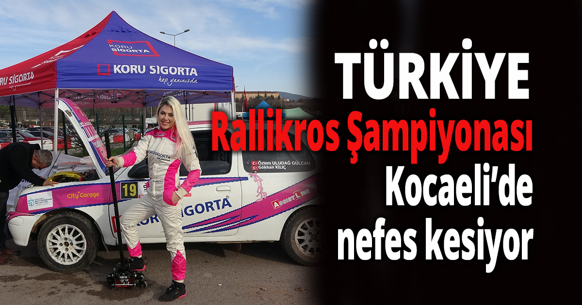Türkiye’de Rallikros finaline çıkan ilk iki kadın