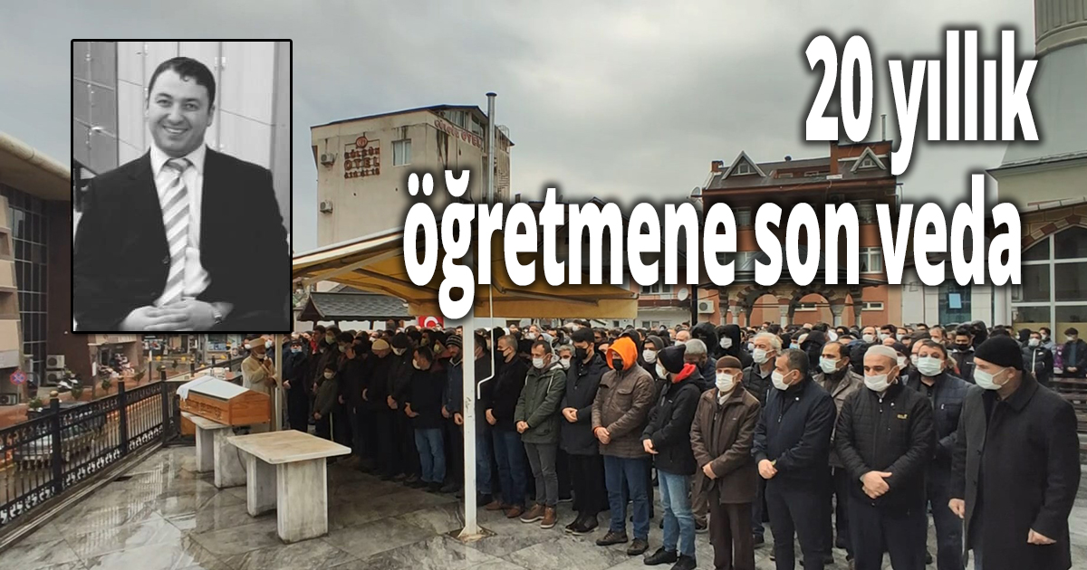 20 yıllık öğretmene son veda