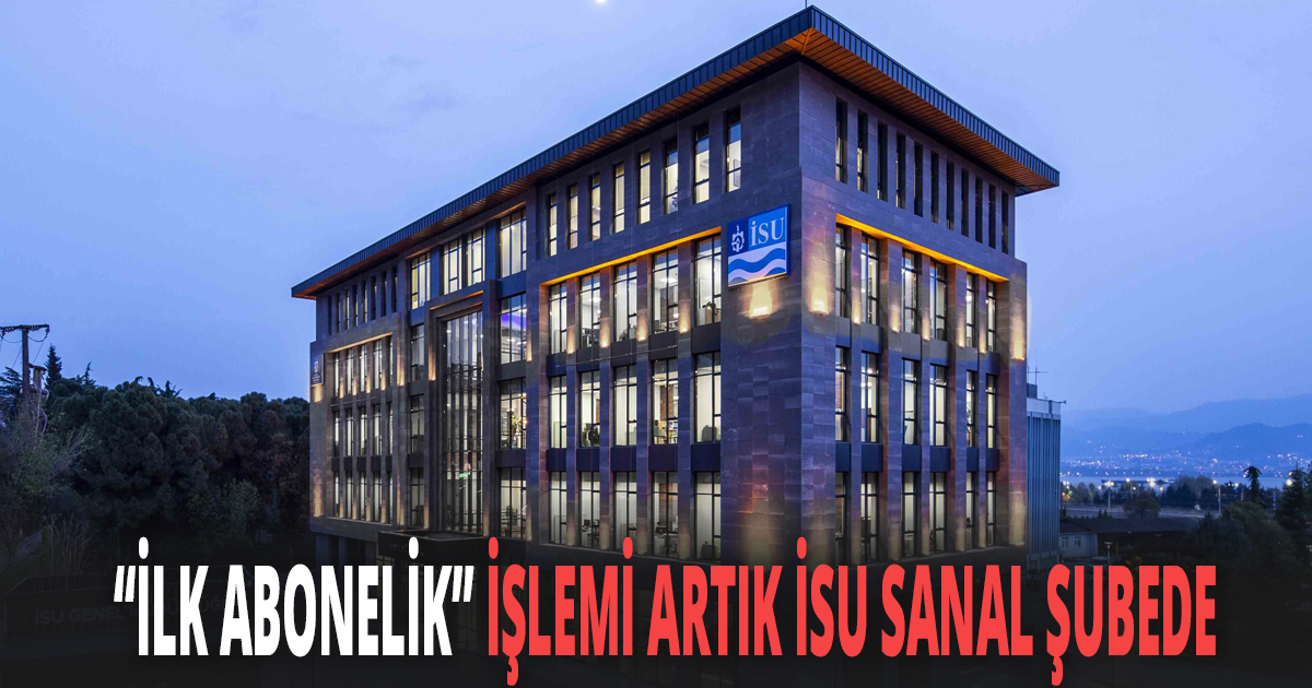 İSU’DAN YENİ HİZMET