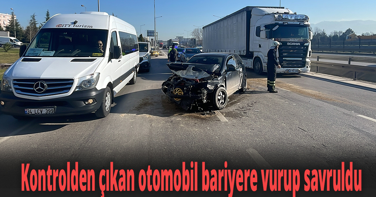 Kontrolden çıkan otomobil bariyere vurup savruldu