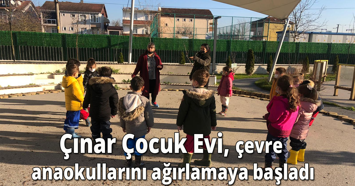 Çınar Çocuk Evi, çevre anaokullarını ağırlamaya başladı