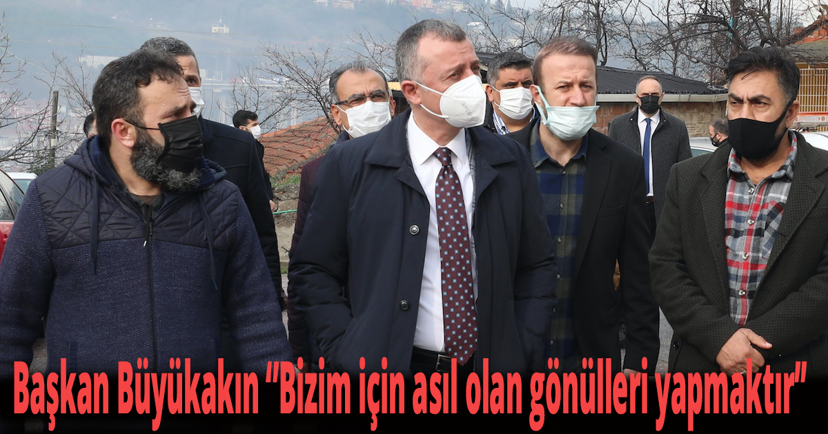 Başkan Büyükakın, ''Halkımızın yanında, emrinde ve hizmetindeyiz''