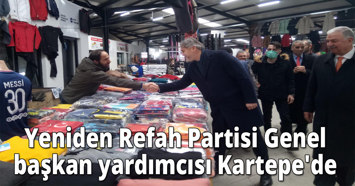 Yeniden Refah Partisi Genel başkan yardımcısı Kartepe'de 