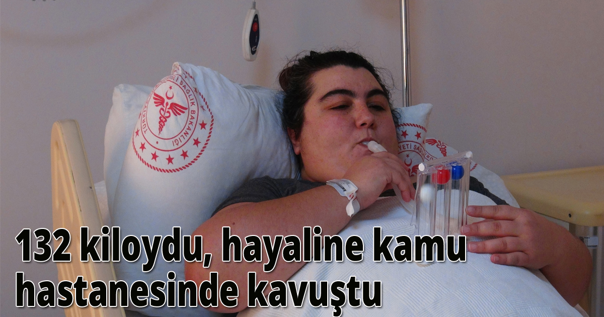 132 kiloydu, hayaline kamu hastanesinde kavuştu