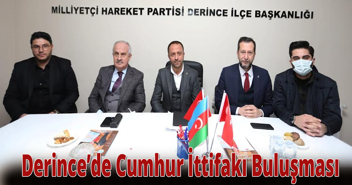 Derince’de Cumhur İttifakı Buluşması