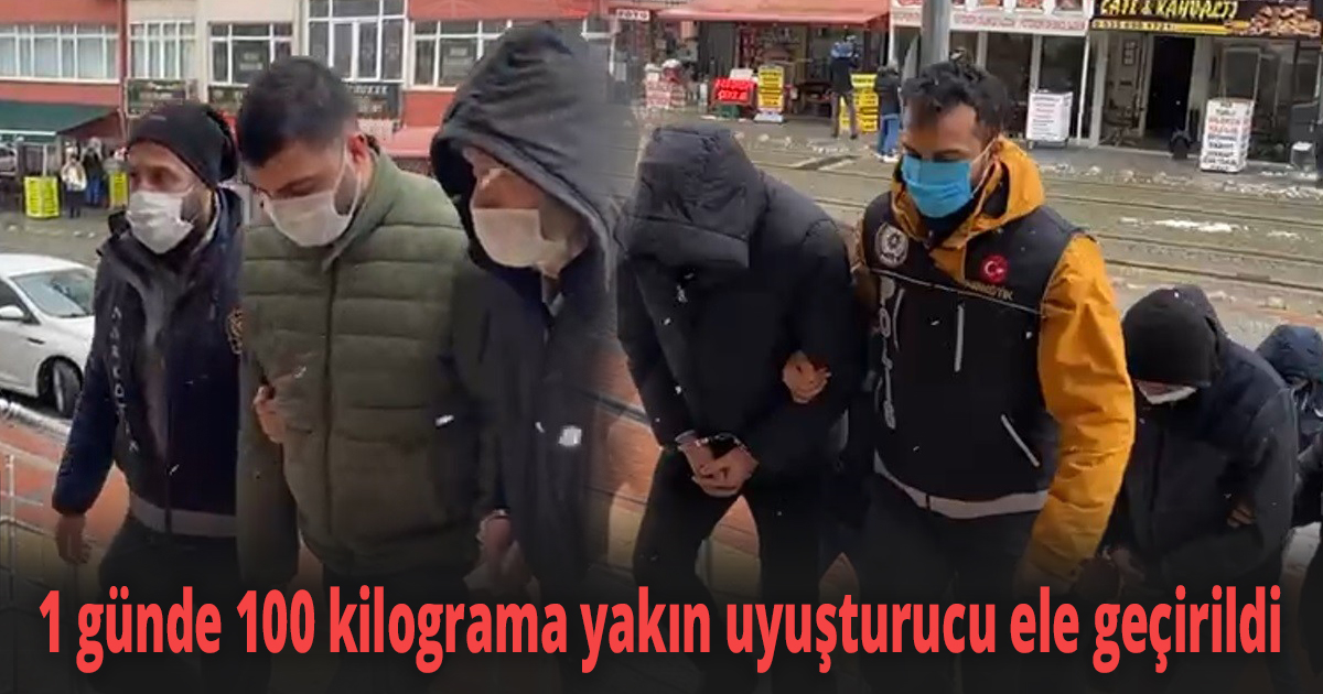 1 günde 100 kilograma yakın uyuşturucu ele geçirildi