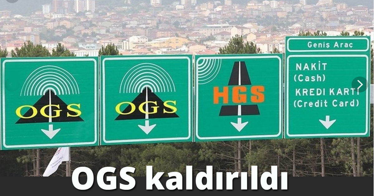 OGS kaldırıldı