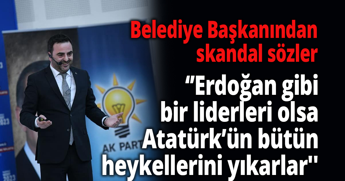 Başisekele Belediye Başkanından skandal sözler