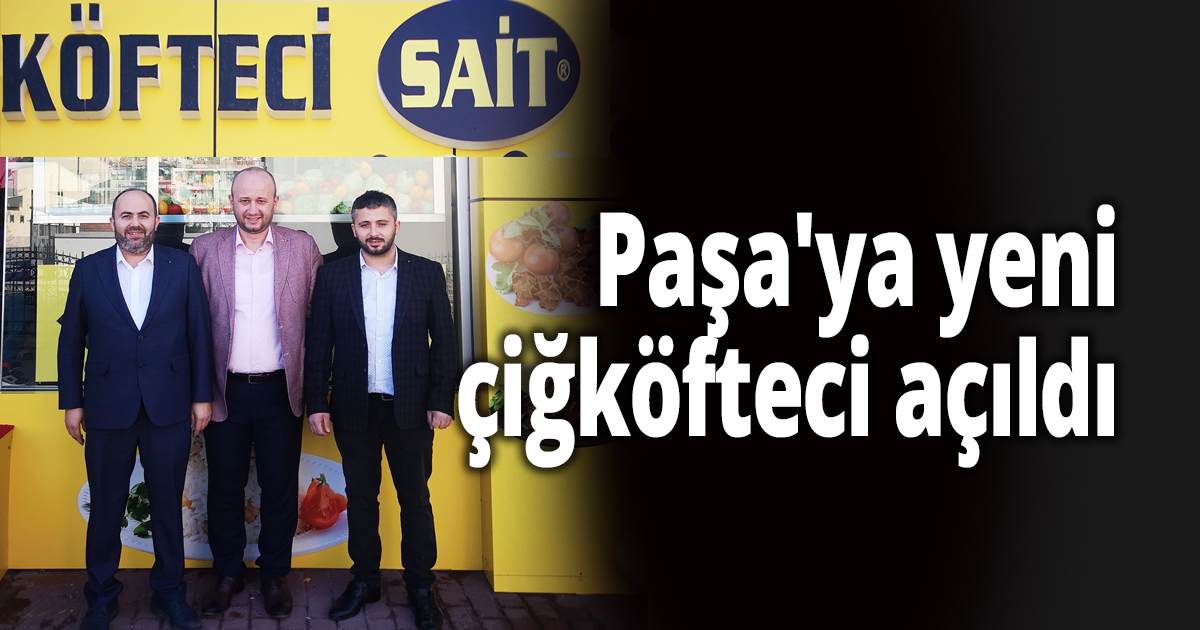 Paşa'ya yeni çiğköfteci açıldı