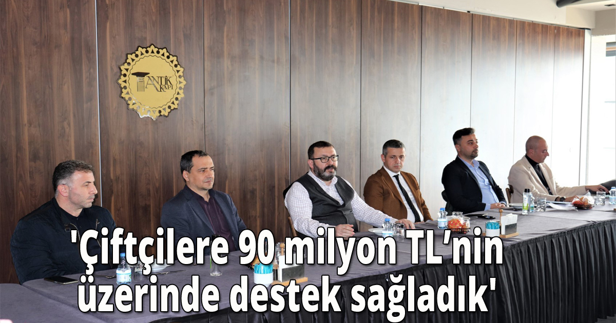 Hasan Aydınlık: 'Çiftçilere 90 milyon TL’nin üzerinde destek sağladık'