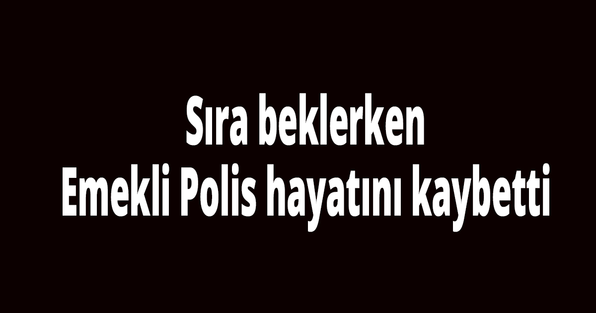 Ölüm koltukta yakaladı