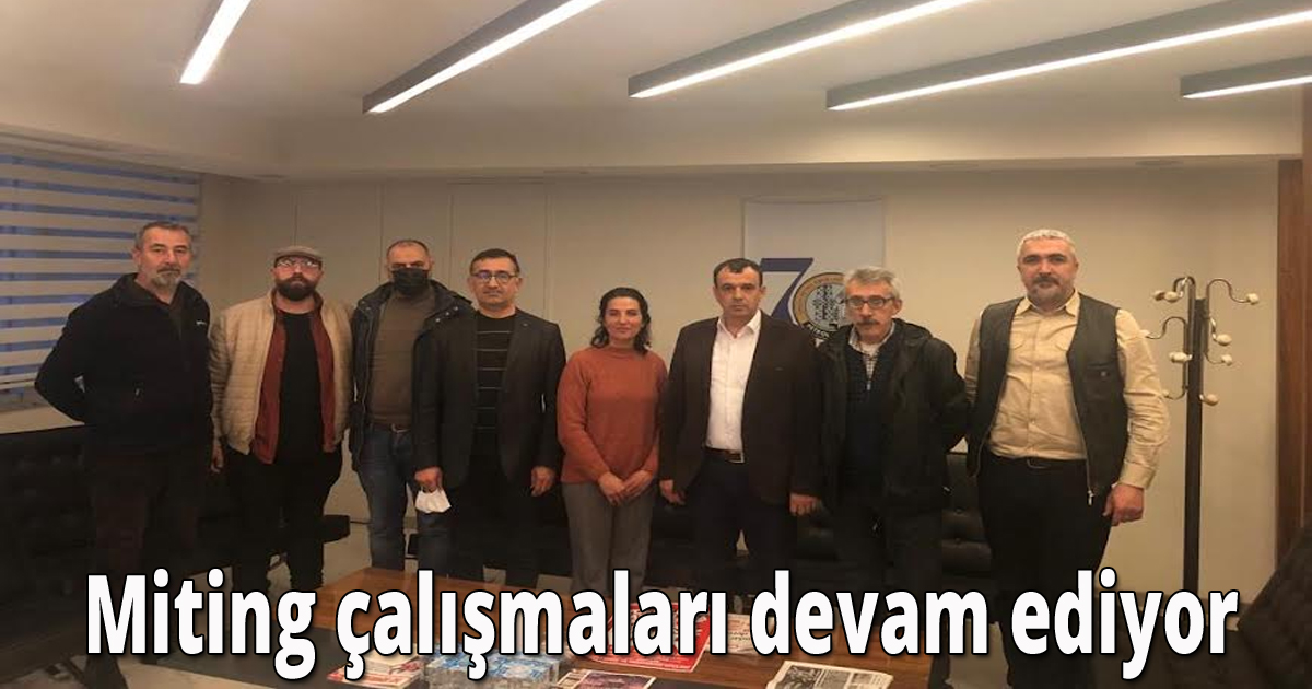 Miting çalışmaları devam ediyor