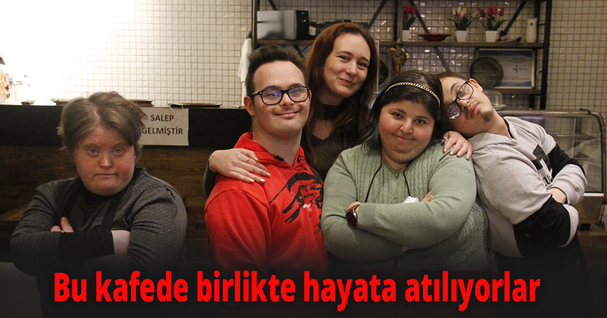Down Cafe'de 5 özel genç çalışıyor