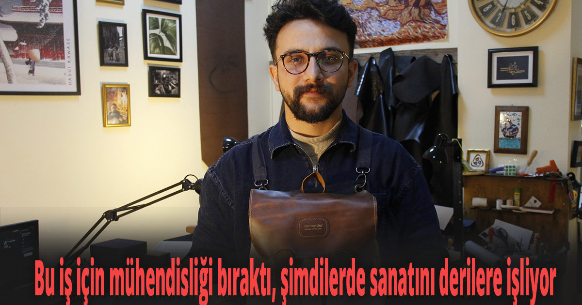 Bu iş için mühendisliği bıraktı